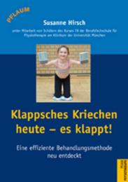 Klappsches Kriechen heute - es klappt! / mit DVD