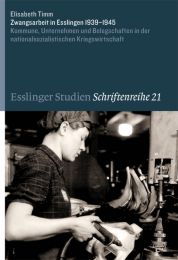 Zwangsarbeit in Esslingen 1939-1945