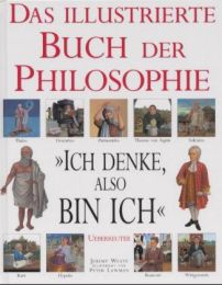 Das illustrierte Buch der Philosophie