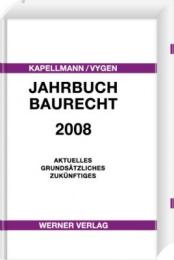 Jahrbuch Baurecht 2008