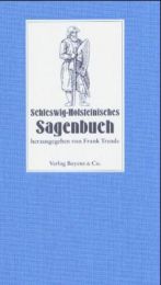 Schleswig-Holsteinisches Sagenbuch