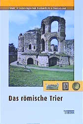 Das römische Trier