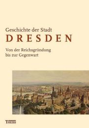 Geschichte der Stadt Dresden / Geschichte der Stadt Dresden