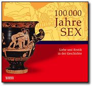 100 000 Jahre Sex