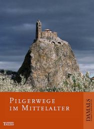 Pilgerwege im Mittelalter
