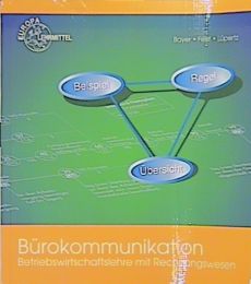 Bürokommunikation, Betriebswirtschaftslehre mit Rechnungswesen