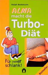 Alma macht die Turbo-Diät