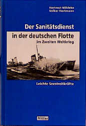 Der Sanitätsdienst in der deutschen Flotte im Zweiten Weltkrieg