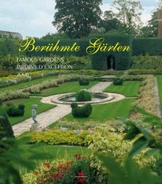 Berühmte Gärten/Famous Gardens/Jardins d'exception