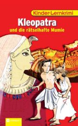 Kleopatra und die rätselhafte Mumie