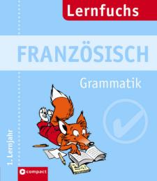 Französisch Grammatik 1. Lernjahr