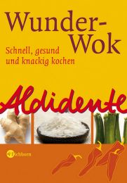 Aldidente - Wunder-Wok