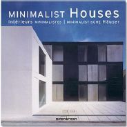 Minimalist Houses/Maisons Minimalistes/Minimalistische Häuser