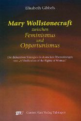 Mary Wollstonecraft zwischen Feminismus und Opportunismus