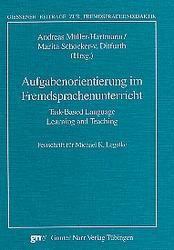 Aufgabenorientierung im Fremdsprachenunterricht/Task-Based Language Learning and Teaching