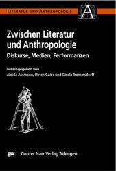 Zwischen Literatur und Anthropologie