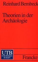 Theorien in der Archäologie
