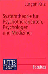 Systemtheorie für Psychotherapeuten, Psychologen und Mediziner