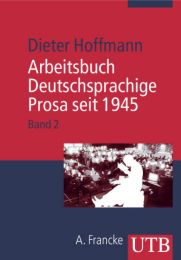 Arbeitsbuch Deutschsprachige Prosa seit 1945 Bd 2