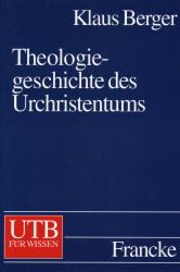 Theologiegeschichte des Urchristentums
