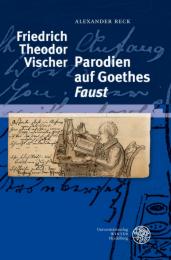 Friedrich Theodor Vischer: Parodien auf Goethes 'Faust'