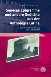 Senecas Epigramme und andere Gedichte aus der Anthologia Latina
