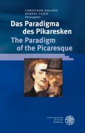 Das Paradigma des Pikaresken/The Paradigm of the Picaresque