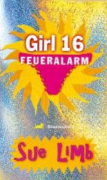 Girl 16: Feueralarm