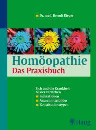 Homöopathie: Das Praxisbuch