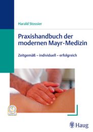 Praxishandbuch der modernen Mayr-Medizin