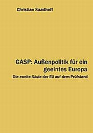 GASP: Außenpolitik für ein geeintes Europa