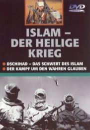 Islam - der heilige Krieg