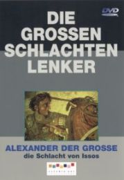 Alexander der Große: Die Schlacht von Issos