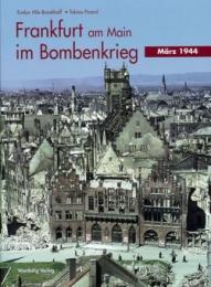 Frankfurt am Main im Bombenkrieg