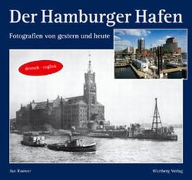 Der Hamburger Hafen - gestern und heute
