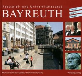 Festspiel- und Universitätsstadt Bayreuth
