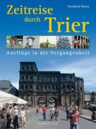 Zeitreise durch Trier