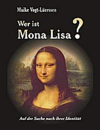 Wer ist Mona Lisa?
