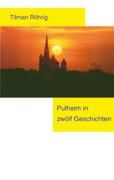 Pulheim in 12 Geschichten