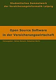 Open Source Software in der Versicherungswirtschaft