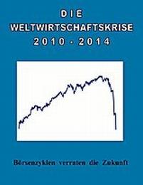 Die Weltwirtschaftskrise 2010-2014