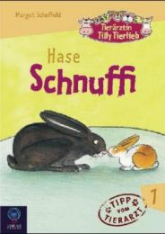 Tierärztin Tilly Tierlieb - Band 1: Hase Schnuffi