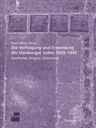 Die Verfolgung und Ermordung der Hamburger Juden 1933-1945 - Cover