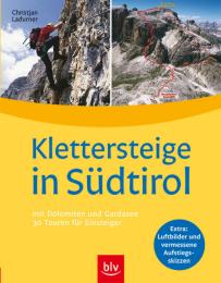 Klettersteige in Südtirol