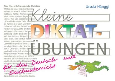 Kleine Diktatübungen für den Deutsch- und Sachunterricht