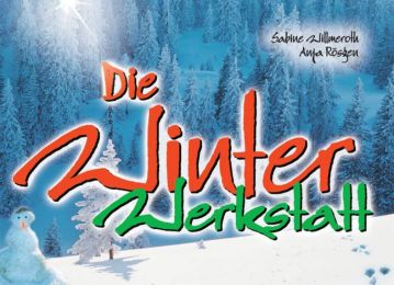 Die Winter-Werkstatt von Willmeroth/Rösgen (Ringbuch)