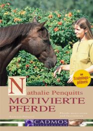 Nathalie Penquitts motivierte Pferde