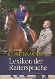 Das große Cadmos Lexikon der Reitersprache