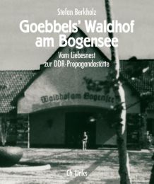 Goebbels' Waldhof am Bogensee - Cover