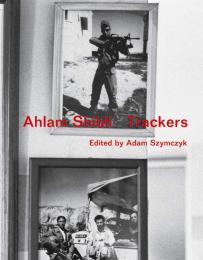 Ahlam Shibli - Trackers